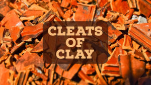 cleats of clay